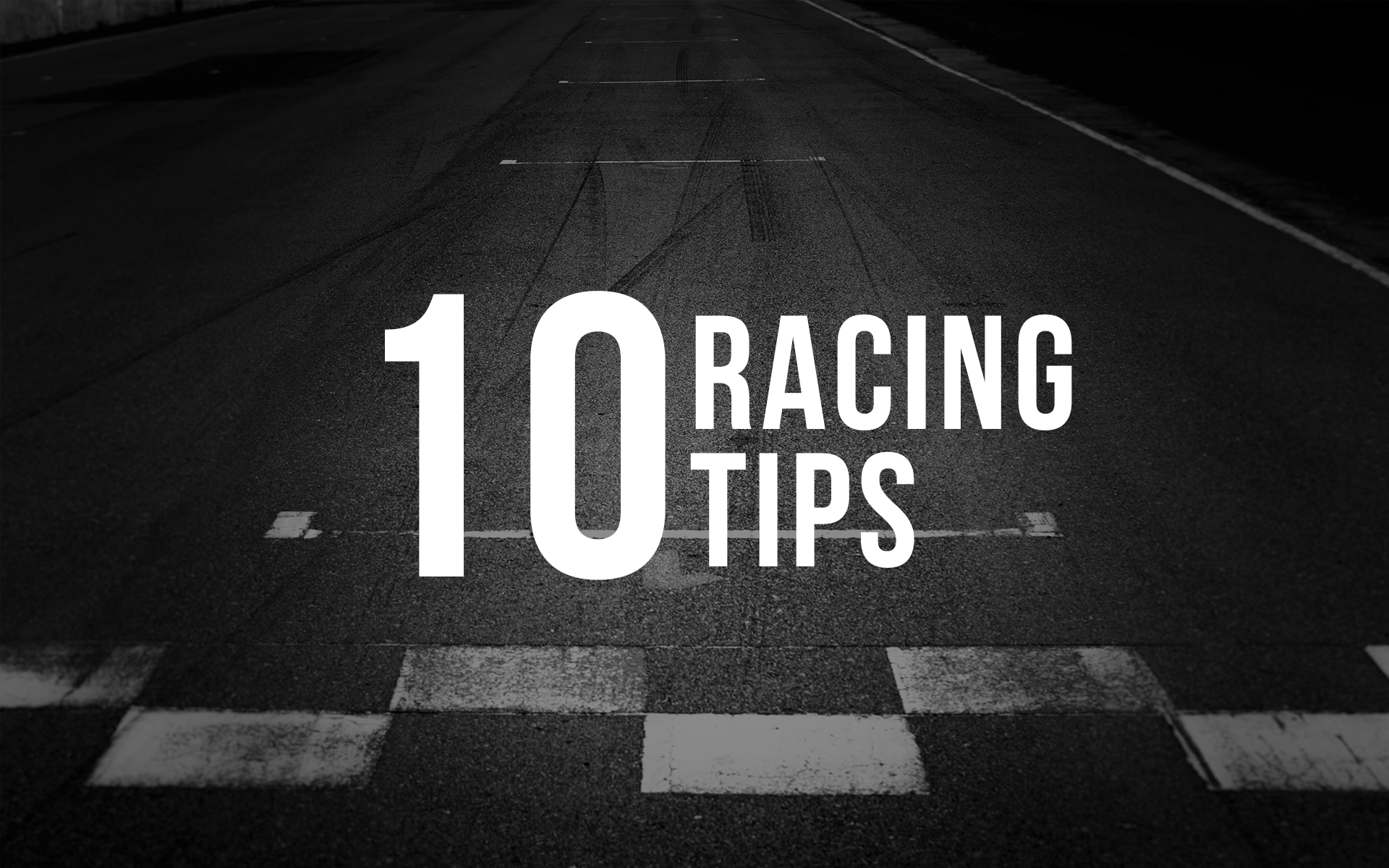 Top 10 Racing Tips